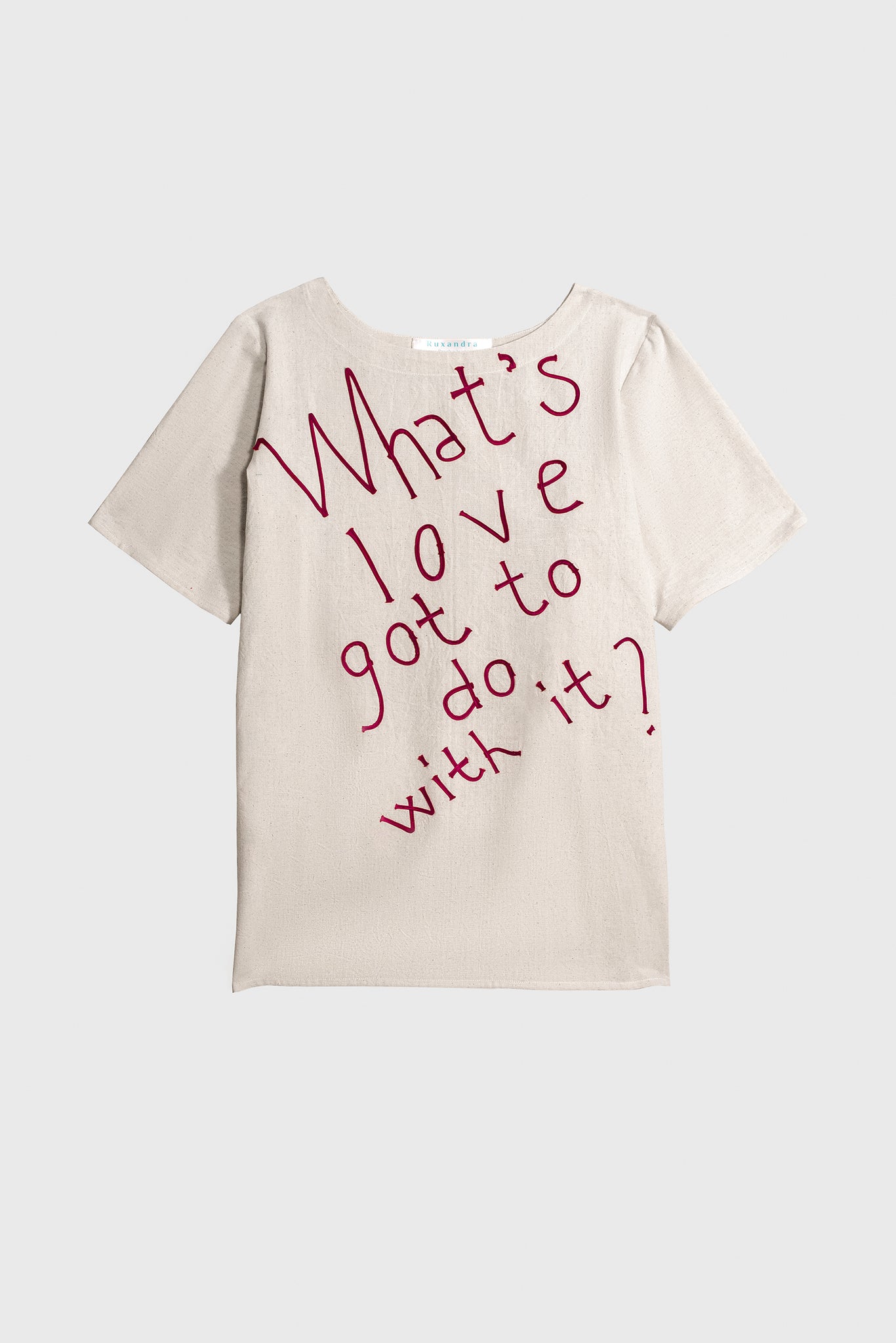 What's Love Got To Do With It T-shirt
